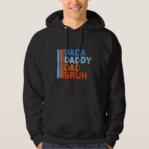Funny Vintage Mens Men Dada Daddy Dad Bruh Fathers Hoodie