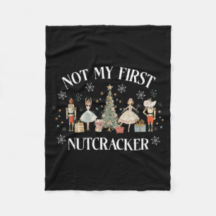 Funny Vintage Not My First Nutcracker Sugar Fairy  Fleece Blanket