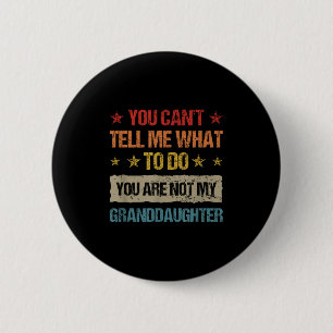 Funny Vintage Retro Sarcastic Design Quotes You Ca 6 Cm Round Badge
