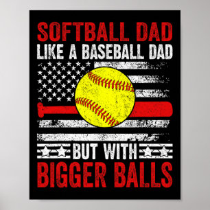 Funny Vintage Softll Dad Like A Sell Dad Us Flag Poster