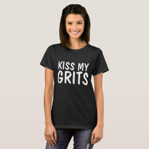 Funny Vintage T-shirts, KISS MY GRITS T-Shirt