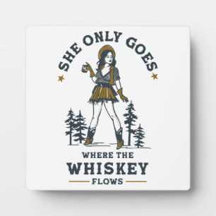 Funny Vintage Western Cowgirl Whiskey Lover Plaque