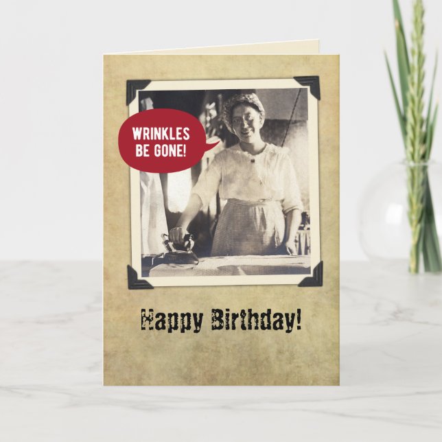 Funny Vintage Wrinkles-Free Birthday Card (Front)