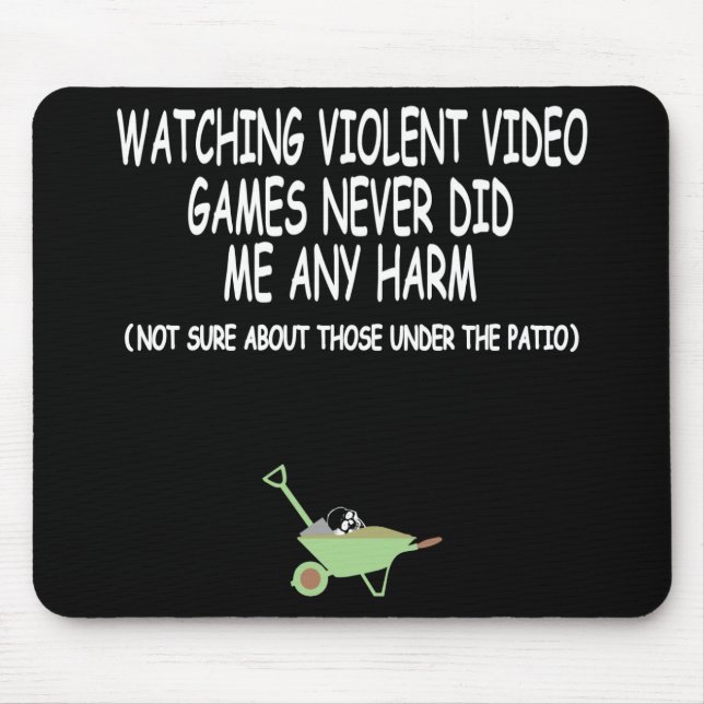 Funny violent video games mouse pad (Front)