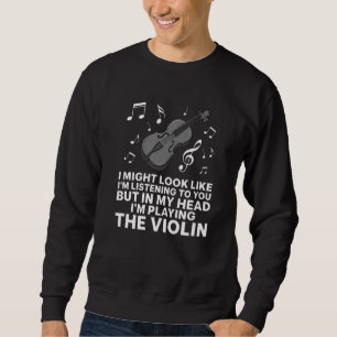 Funny Violin Art For Cello Player Men Women Violin Sweatshirt