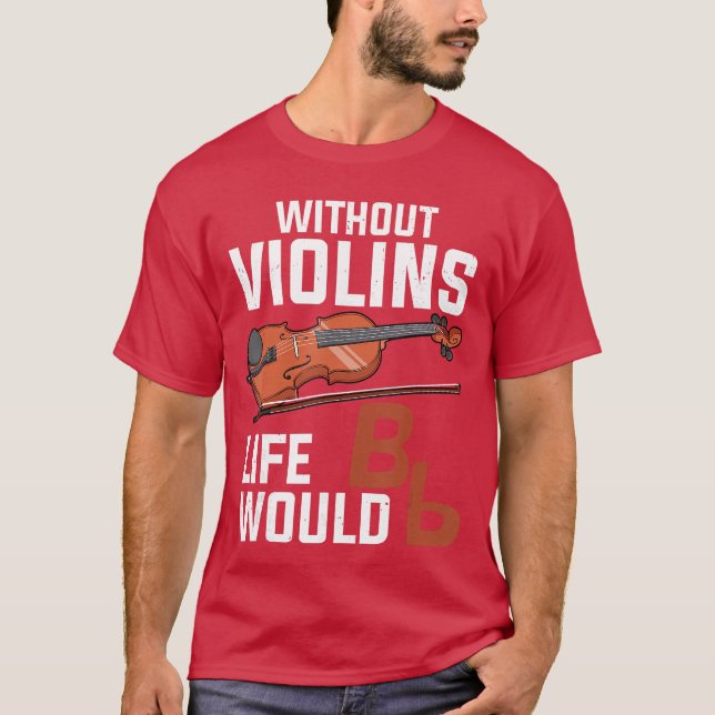Funny Violin Art for Men Women Music Violin Player T-Shirt (Front)