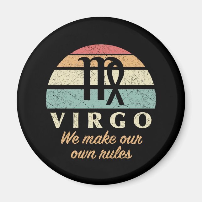 Funny Virgo Zodiac Rules Magnet (Front)