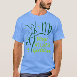 Funny Virgo Zodiac Sign Virgo Wellness Goddess Bla T-Shirt
