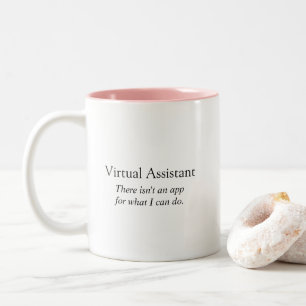 Funny Virtual Assistant There Isn't An App Humour Two-Tone Coffee Mug