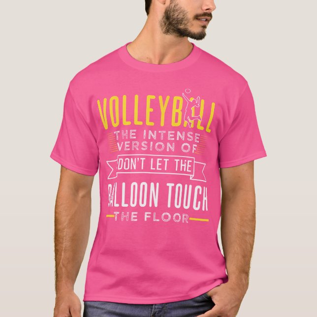 Funny Volleyball Design For Player T-Shirt (Front)