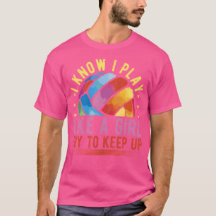 Funny Volleyball Girls And Women Volleyball Player T-Shirt