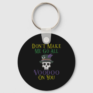 Funny Voodoo Quote - Witch Doctor Skull Mardi Gras Key Ring