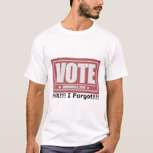 Funny Vote 2016 I Forgot No Trump Vote T-Shirt