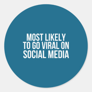 Funny Voted To Go Viral On Social Media Sibling Co Classic Round Sticker