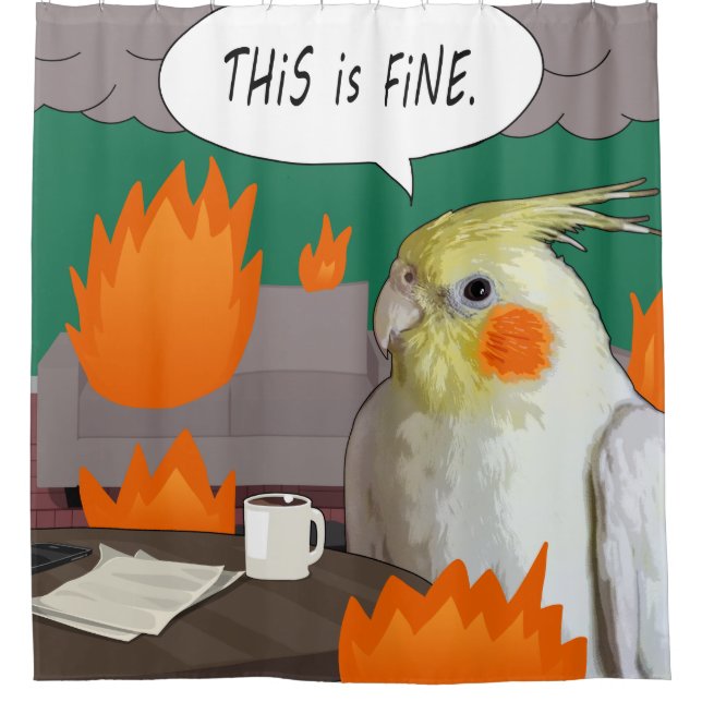 Funny Wacky Cockatiel Meme This is Fine Green Fire Shower Curtain (Front)