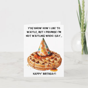 Funny Waffle Birthday Message with Hat Card