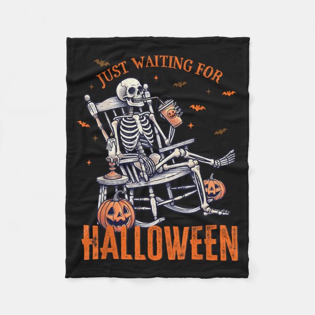 Funny Waiting For Halloween Skeleton Spooky Vibe Fleece Blanket (Front)