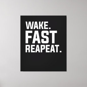 Funny Wake Fast Repeat Graphic Sarcastic Canvas Print