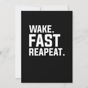 Funny Wake Fast Repeat Graphic Sarcastic Invitation