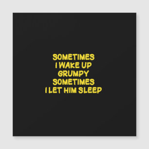 Funny Wake-Up Humour Grumpy Mornings for Him