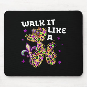 Funny Walk It Like A Dog Mardi Gras Leopard Design Mouse Pad