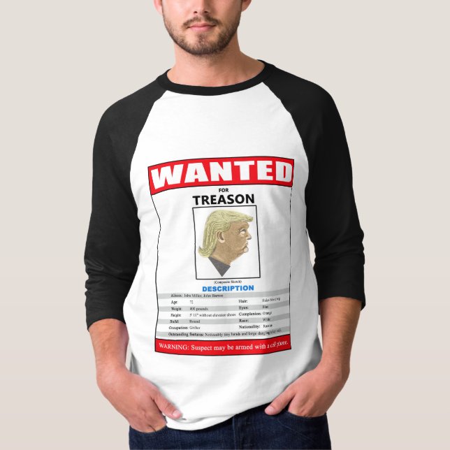 Funny Wanted Trump For Treason T-Shirt (Front)