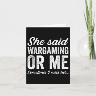 Funny War Gamer Hobby Hobbyist Wargaming Joke  Card