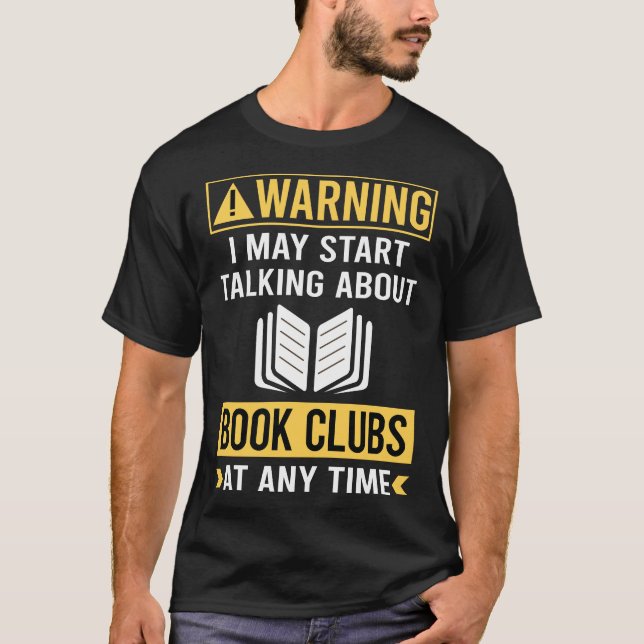 Funny Warning Book Club T-Shirt (Front)