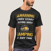Funny Warning Camping Camp Camper