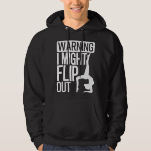 Funny Warning I Might Flip Out Gymnastics Art For Hoodie