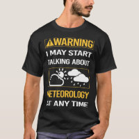 Funny Warning Meteorology Meteorologist