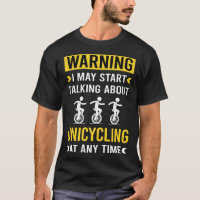 Funny Warning Unicycling Unicycle Unicyclist