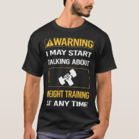 Funny Warning Weight Training