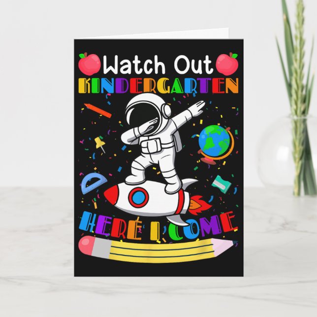 Funny Watch Out Kindergarten Here I Come Astronaut Card (Front)