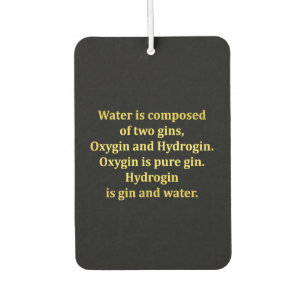 Funny Water and Gin Joke Car Air Freshener