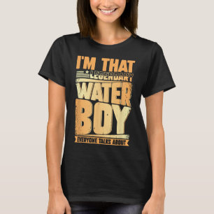 Funny Waterboy Football Team Manager Hydration Spe T-Shirt