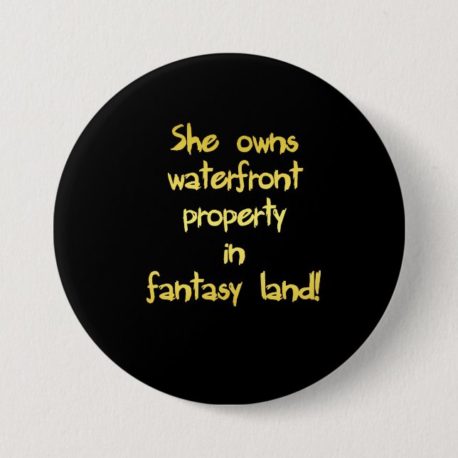 Funny Waterfront Property Joke 7.5 Cm Round Badge (Front)