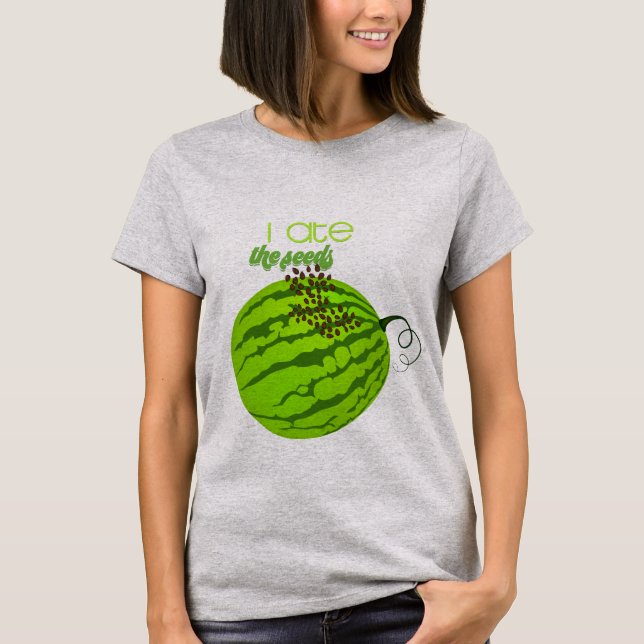 Funny Watermelon - I Ate the Seeds T-Shirt (Front)