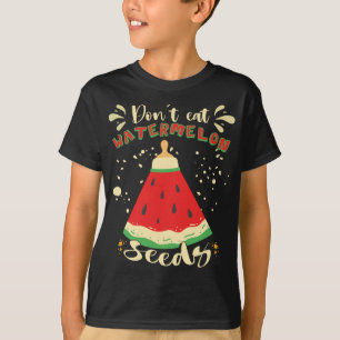 Funny Watermelon Seeds T-Shirt