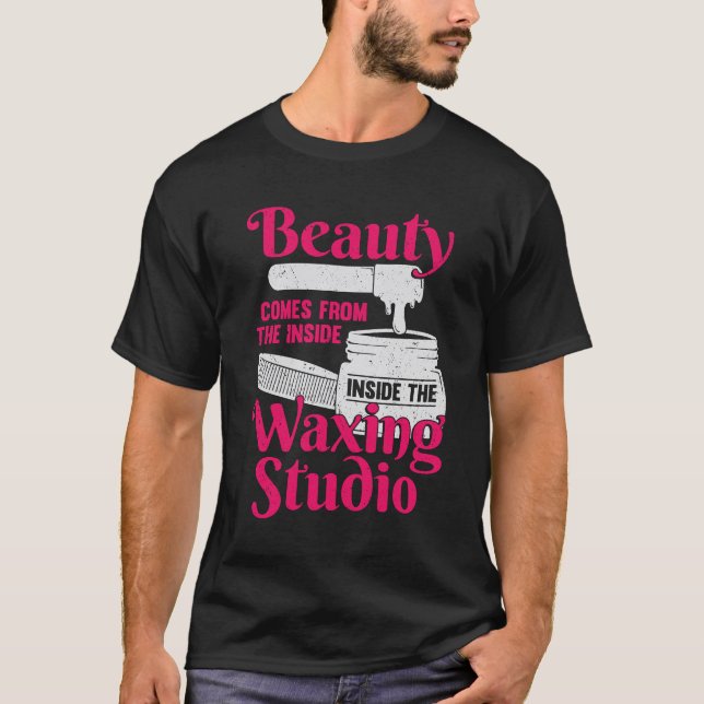 Funny Waxing Studio Aesthetician Gift T-Shirt (Front)