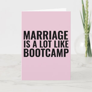 FUNNY WEDDING CONGRATULATION CARD, BOOTCAMP CARD
