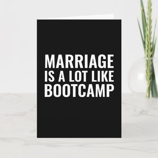 FUNNY WEDDING CONGRATULATION CARD, BOOTCAMP CARD (Front)