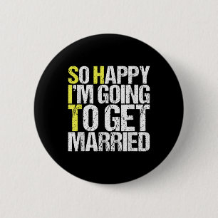 Funny Wedding Gift Sarcastic Groom Bride 6 Cm Round Badge