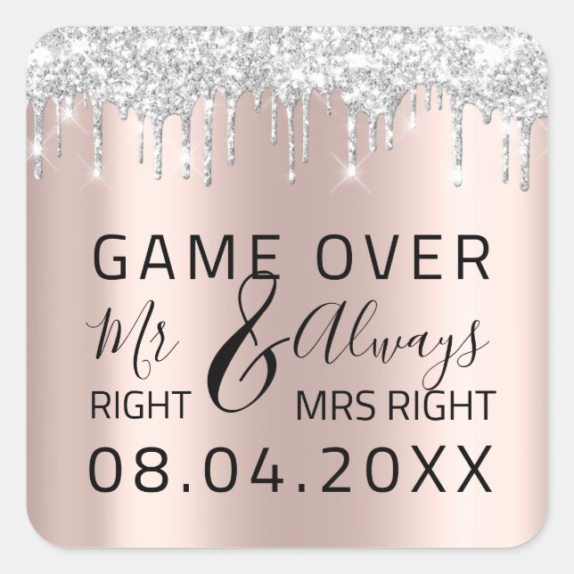 Funny Wedding Mr Right Always Mrs Right Game Over Square Sticker (Front)