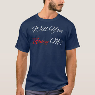 Funny Wedding Proposal Will You Marry Me Groom and T-Shirt