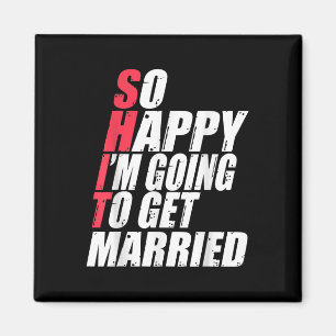Funny Wedding Sarcastic Groom Bride Engagement Wed Magnet