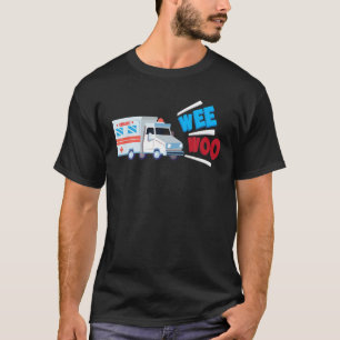 Funny Wee Woo Cute Medical Toy Truck Paramedics Ki T-Shirt