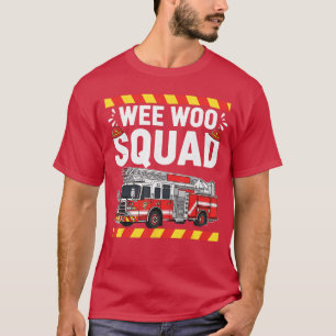 Funny Wee Woo Squad Fire Department Firefighter Fi T-Shirt