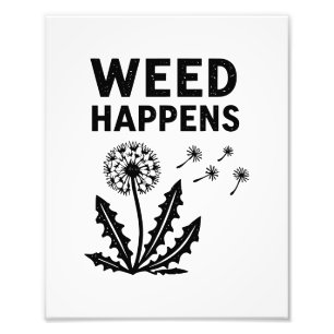 Funny Weed Happens Vintage Dandelion Ink Stamp Art Photo Print
