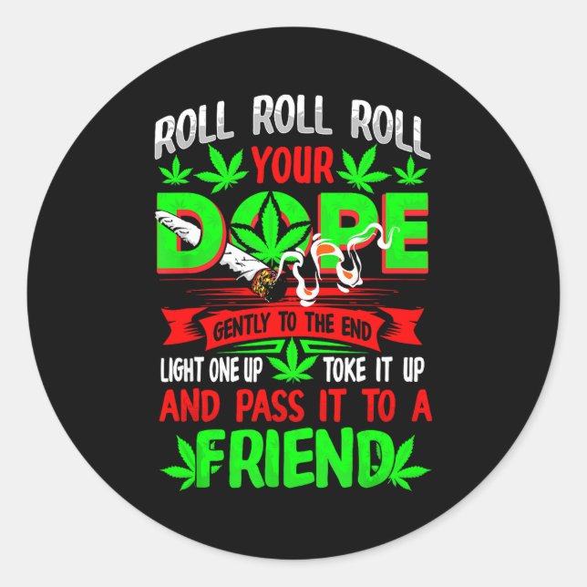 Funny Weed T Lover Roll Joint Friend Smoking Short Classic Round Sticker (Front)